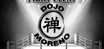 Dojo Moreno Fight Event